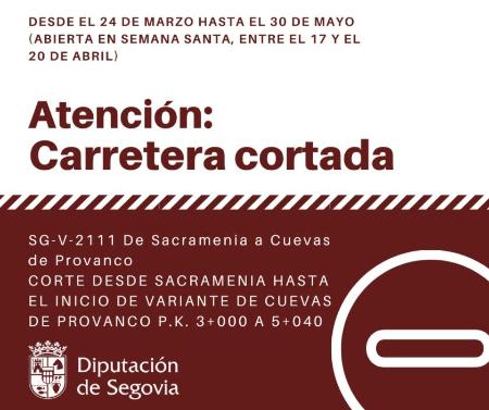 Imagen El ensanche y mejora en la SG-V-2111 entre Sacramenia y Cuevas de Provanco obligan a la Diputación a cortar el tráfico del 24 de marzo al 30 de mayo